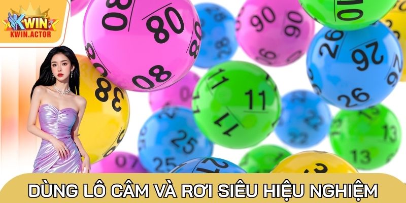 Dùng lô câm và rơi siêu hiệu nghiệm